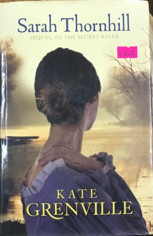 Kate Grenville - Sarah Thornhill (Hardcover)