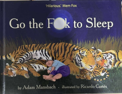 Adam Mansbach / Ricardo Cortes - Go The F**k To Sleep