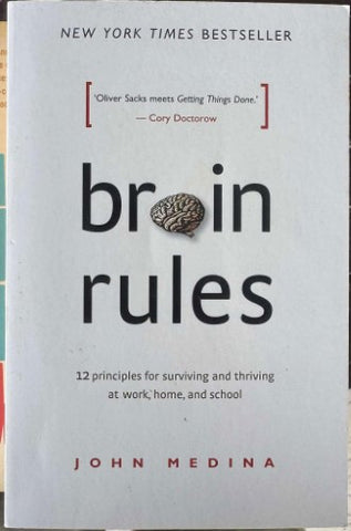 John Medina - Brain Rules