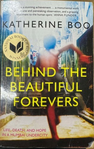 Katherine Boo - Behind The Beautiful Forevers