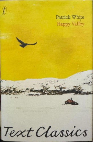Patrick White - Happy Valley (Hardcover)
