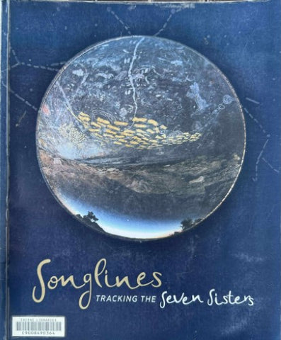Songlines : Tracking The Seven Sisters