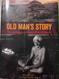 Bill Neidjie / Mark Lang - Old Man's Story - The Last Thoughts Of Kakadu Elder Bill Neidjie