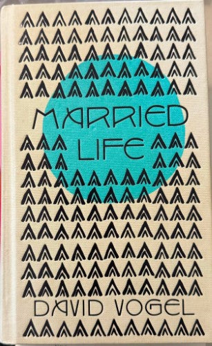 David Vogel - Married Life (Hardcover)