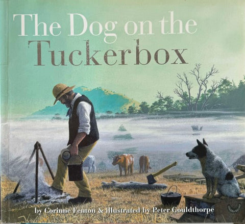 Corrine Fenton / Peter Gouldthorpe - The Dog on The Tuckerbox