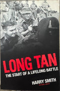 Harry Smith - Long Tan : The Start Of A Lifelong Battle