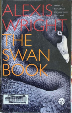 Alexis Wright - The Swan Book