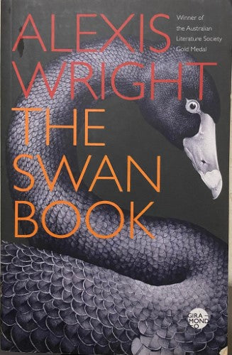 Alexis Wright - The Swan Book