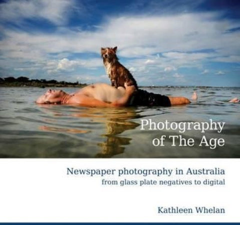 Kathleen Whelan - Photography Of The Age