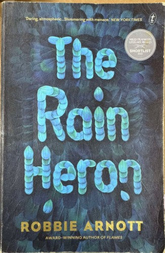 Robbie Arnott - The Rain Heron
