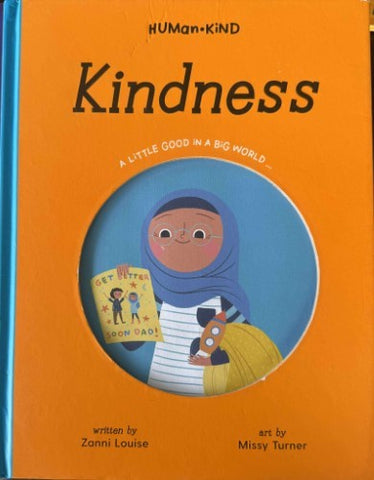 Zanni Louise / Missy Turner - A Little Good In A Big World : Kindness (Hardcover)