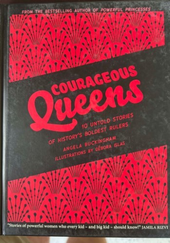 Angela Buckingham - Courageous Queens (Hardcover)