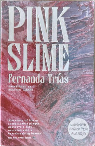 Fernanda Trias - Pink Slime