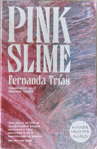 Fernanda Trias - Pink Slime