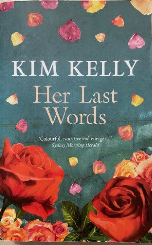 Kim Kelly - Her Last Words