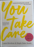 Laura Henshaw / Steph Clair Smith - You Take Care (Hardcover)