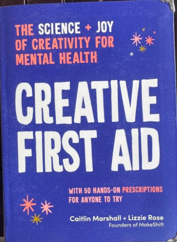 Caitlin Marshall / Lizzie Rose - Creative First Aid