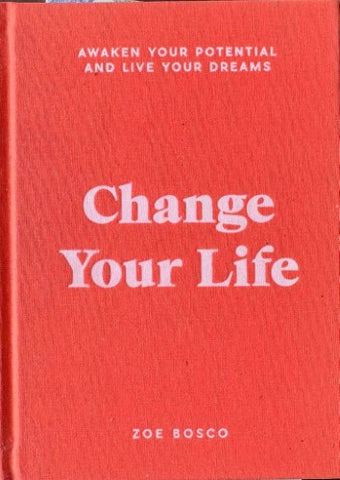 Zoe Bosco - Change Your Life (Hardcover)