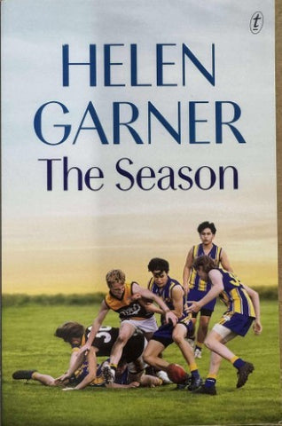 Helen Garner - The Season