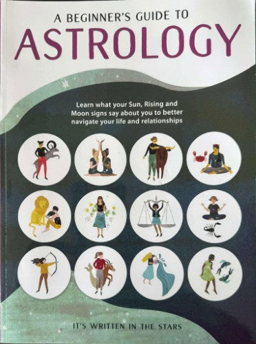 A Beginners Guide To Astrology