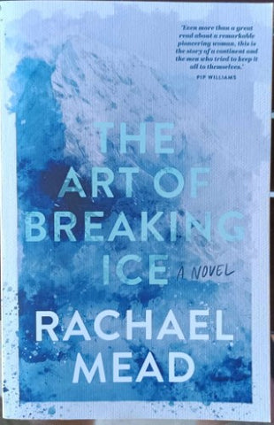 Rachael Mead - The Art Of Breaking Ice