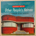 Sandy Weir - Other People's Homes (Suburban Kerb Appeal) (Hardcover)