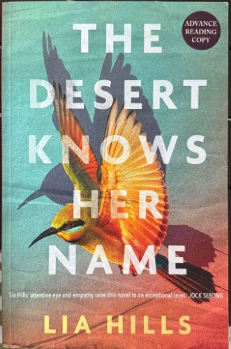 Lia Hills - The Desert Knows Her Name