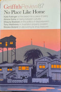Various Authors - Griffith Review #876 : No Place Like Home