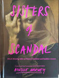 Ainslie Harvey - Sisters Of Scandal (Hardcover)
