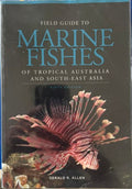 Gerald Allen - Field Guide To Marine Fishes Of Tropical Australia / SE Asia (5th Edn)
