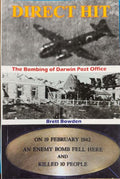 Brett Bowden - Direct Hit : The Bombing Of The Darwin Post Office