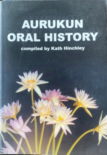 Kath Hinchley - Aurukun Oral History