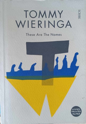 Tommy Wieringa - These Are The Names