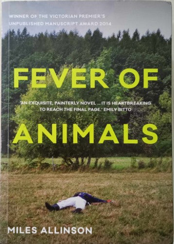 Miles Allison - Fever Of Animals