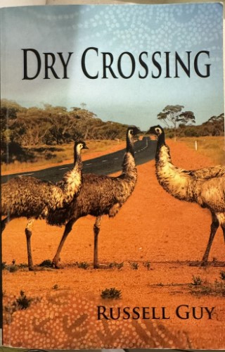Russell Guy - Dry Crossing