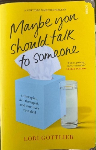 Lori Gottlieb - Maybe You Should Talk To Someone