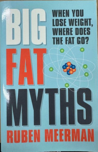 Ruben Meerman - Big Fat Myths