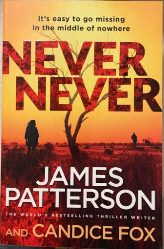 James Patterson / Candice Fox - Never Never