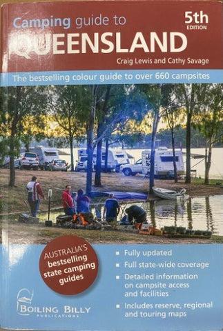 Craig Lewis / Cathy Savage - Camping Guide To Queensland