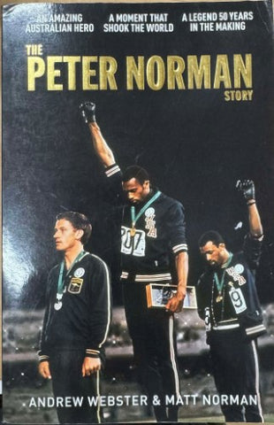 Andrew Webster / Matt Norman - The Peter Norman Story