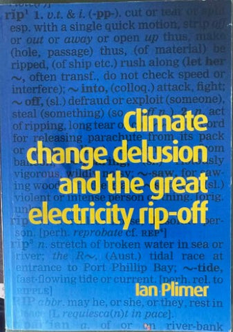 Ian Plimer - Climate Change Delusion & The Great Electricity Rip-Off