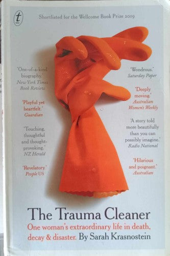 Sarah Krasnostein - The Trauma Cleaner