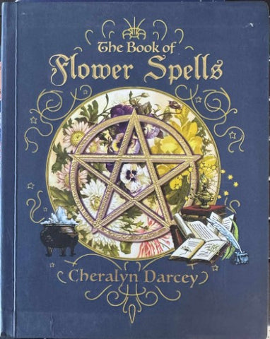 Cheralyn Darcy - The Book Of Flower Spells