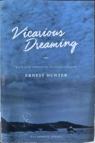 Ernest Hunter - Vicarious Dreaming - With Jack Idriess On Madman's Island