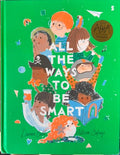 Davina Bell / Allison Colpoys - All The Ways To Be Smart (Hardcover)