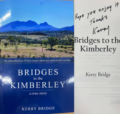 Kerry Bridge - Bridges To The Kimberley