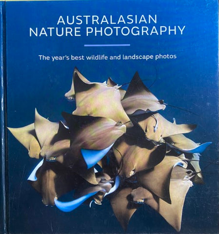 Australian Geographic - Australasian Nature Photography : 17th Edition (Hardcover)
