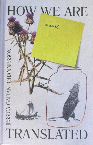 Jessica Gaitán Johannesson - How We Are Translated (Hardcover)