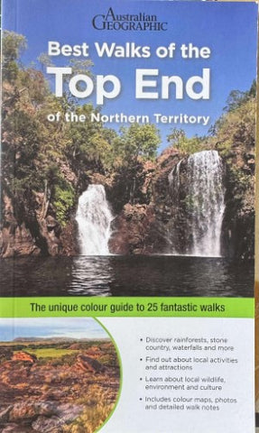 Australian Geographic - Best Walks Of The Top End