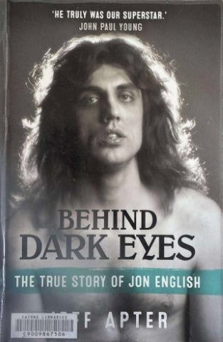 Jeff Apter - Behind Dark Eyes : The True Story Of Jon English